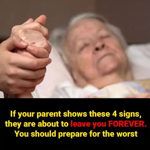 If Your Parent Shows These Signs, Be Prepared for Their Final Farewell