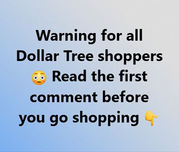 If you shop at Dollar Tree, make sure these items never reach your cart