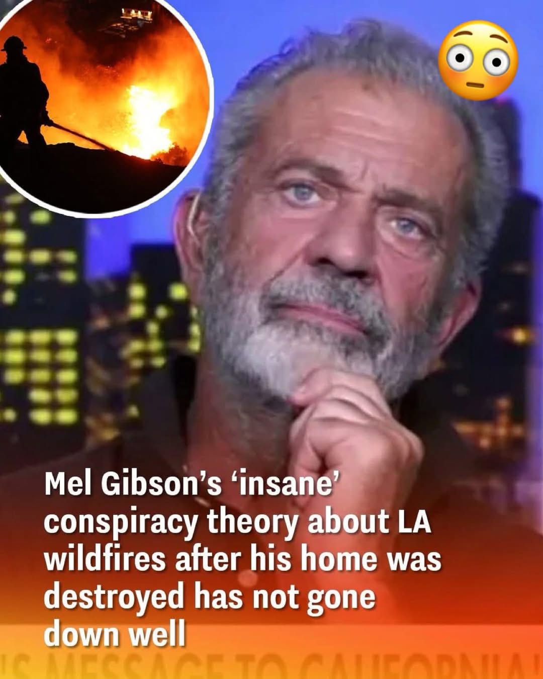 Mel Gibson’s Surprising Perspective on the LA Wildfires Stirs Reactions