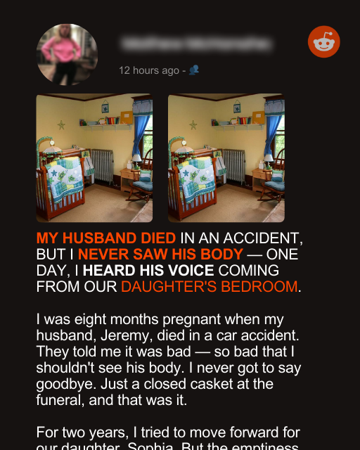 MY HUSBAND PASSED AWAY IN AN ACCIDENT, BUT I NEVER SAW HIS BODY