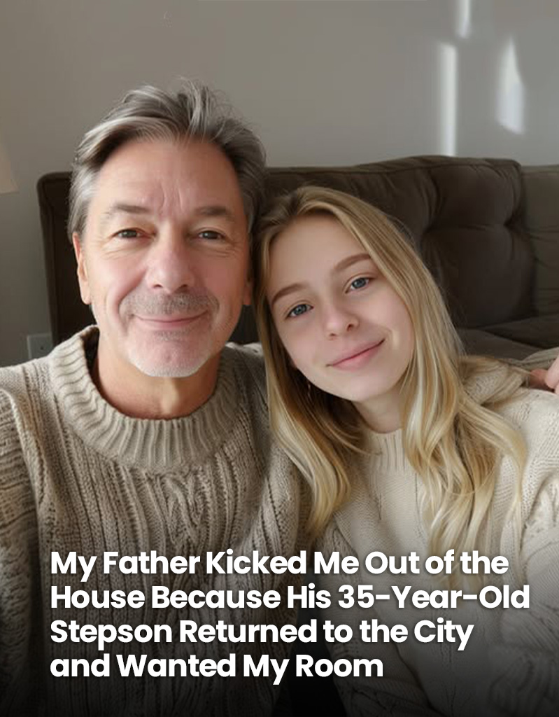 My Father Kicked Me Out of the House