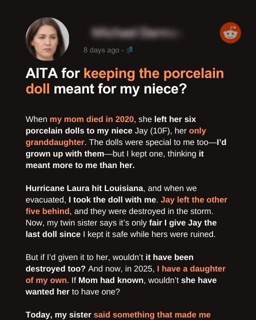 AITA for keeping the porcelain doll meant for my niece?