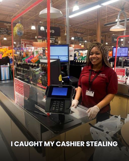 I CAUGHT MY CASHIER STEALING