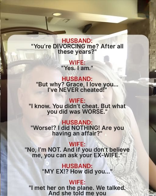 “You’re DIVORCING me? After all these years?”