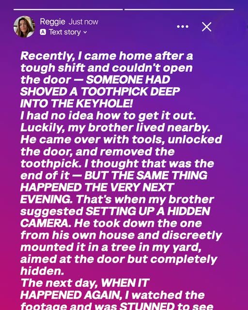 I Kept Coming Home to a Toothpick in the Lock—Instead of Calling the Police, I Took Revenge on My Own Terms