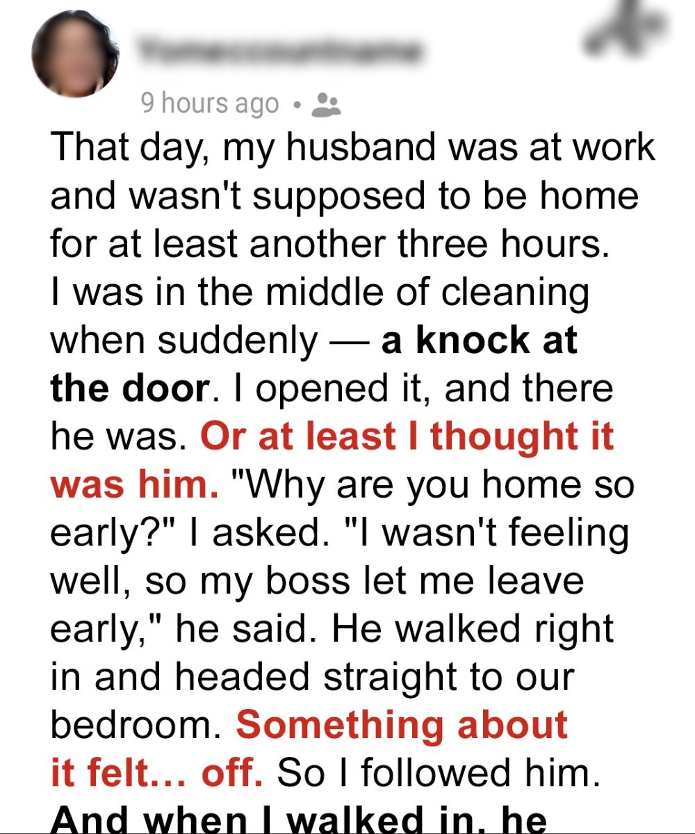 THE DAY MY HUSBAND CAME HOME EARLY—AND MY WORLD CHANGED FOREVER