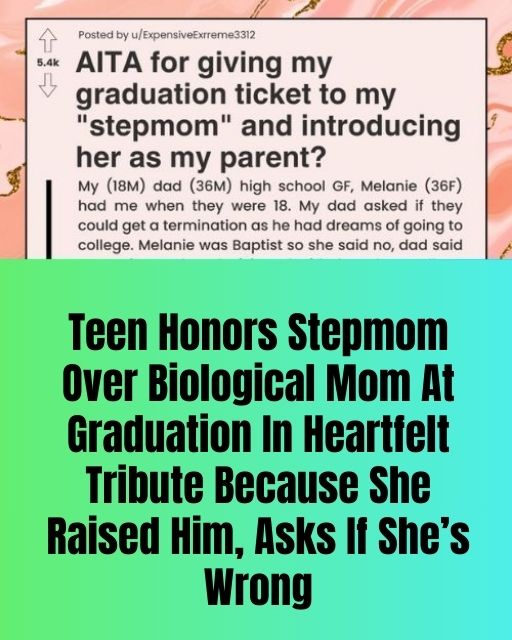 I Gave My Graduation Ticket To My Stepmom Instead Of My Mom—Now Half My Family Hates Me