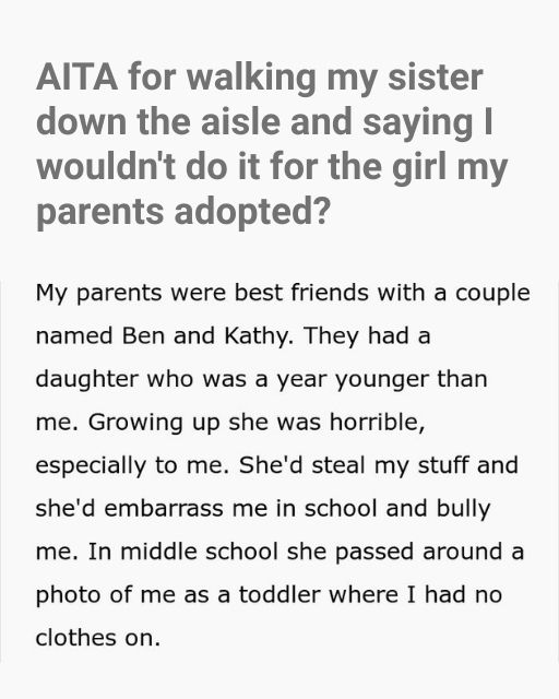 I Refuse To Walk My Adopted Sister Down The Aisle And My Family Is Going To Disown Me