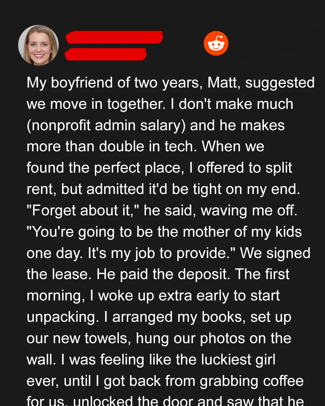 He Told Me Not To Worry About Rent—But Then I Walked In And Saw The Truth