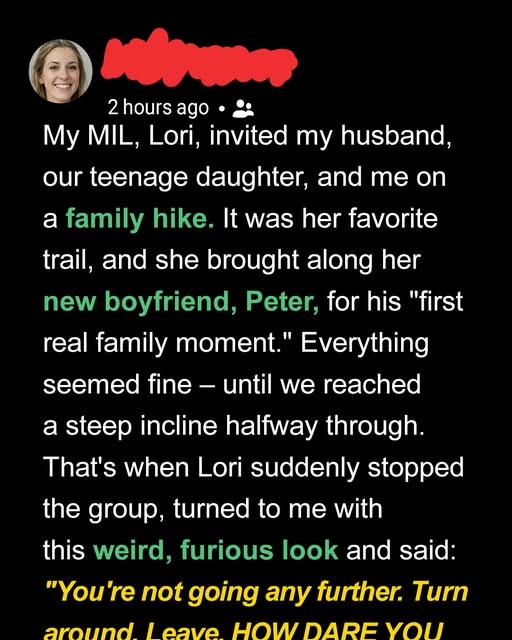 My MIL Banned Me Mid-Hike And Told Me To Leave—My Husband’s Face Said Everything