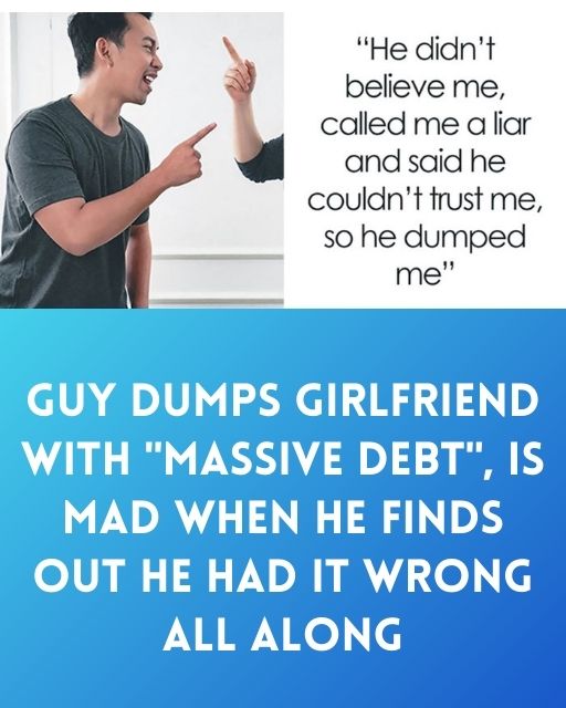 My Boyfriend Dumped Me Over My ‘Secret Debt,’ But He Had The Story Completely Wrong