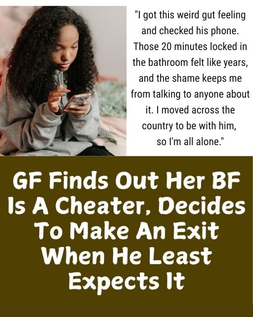 I Moved Across The Country For Him And Found Out He’s Cheating—Now I’m Planning My Escape