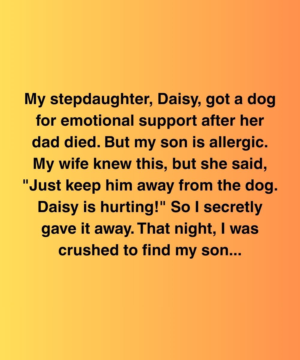 I Gave Away My Stepdaughter’s Support Dog—But The Truth About My Wife Hit Me Harder