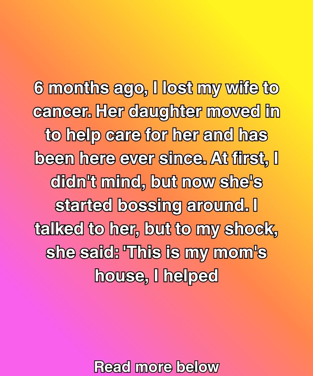 She Moved In To Help My Dying Wife—Now She Says It’s Her House