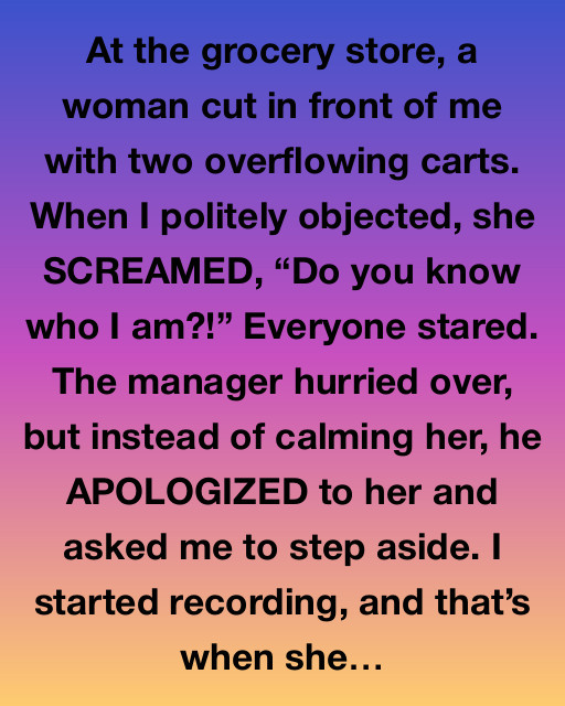 The Woman Who Cut Me in Line Got What She Deserved—But Not the Way I Expected