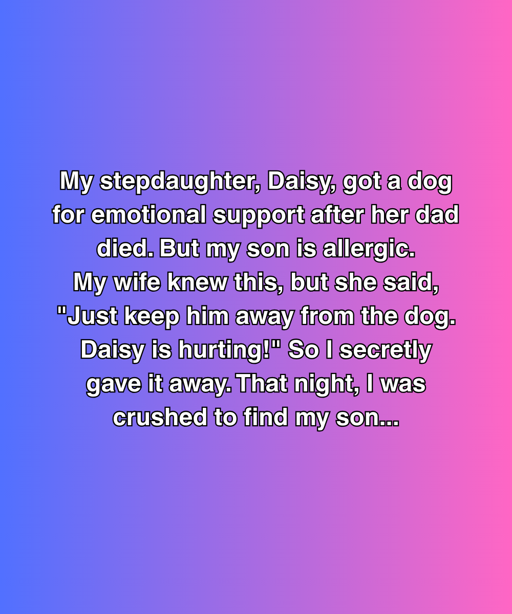 My Stepdaughter Got A Dog For Grief Support—So Why Did My Wife Turn On Me For Protecting My Son
