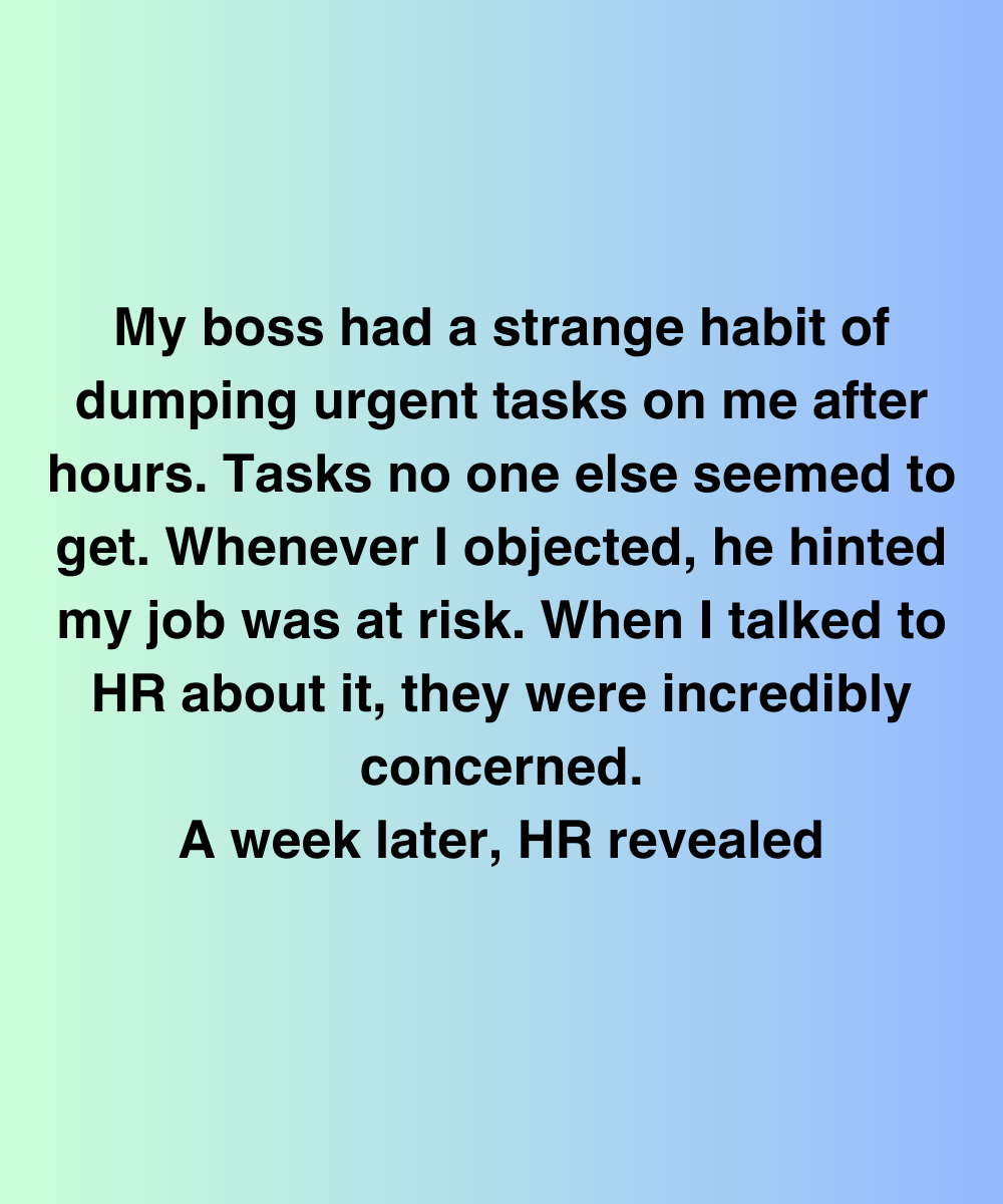 My Boss Kept Dumping After-Hours Work On Me—HR Discovered Why I Was The Only Target
