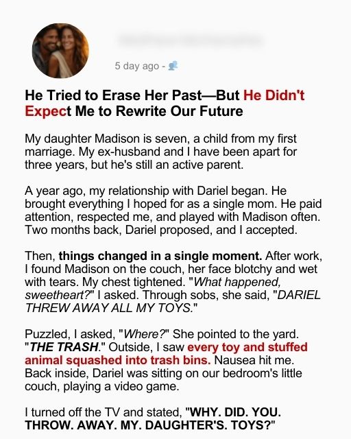 He Tried to Erase Her Past—But He Didn’t Expect Me to Rewrite Our Future