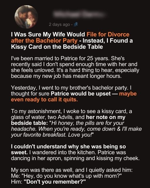 I Was Sure My Wife Would File for Divorce after the Bachelor Party – Instead, I Found a Kissy Card on the Bedside Table