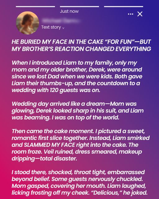 He Buried My Face in The Cake “For Fun”—But My Brother’s Reaction Changed Everything