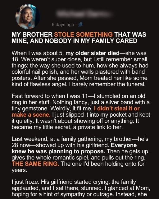 My Brother Stole Something That Was Mine, and Nobody in My Family Cared