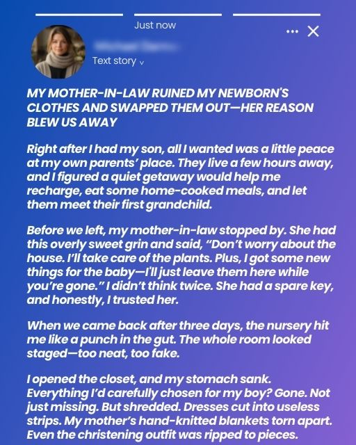 My MIL Ruined My Newborn’s Clothes and Swapped Them Out—Her Reason Blew Us Away