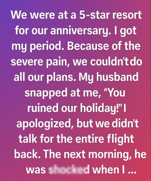 He Blamed Me For Ruining Our Trip—Until A Stranger Showed Him The Truth