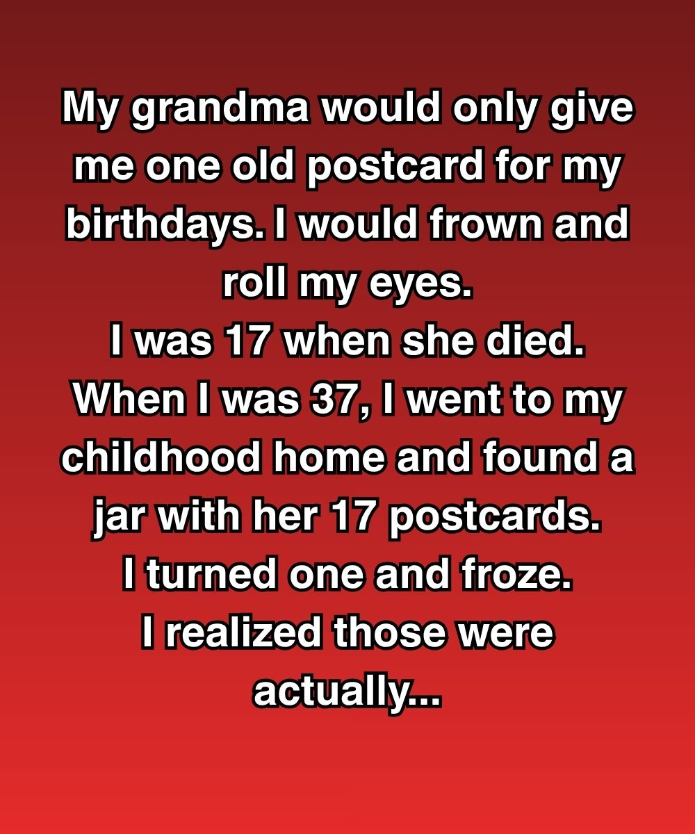 My Grandma Only Gave Me Postcards—17 Years Later, I Finally Understood Why