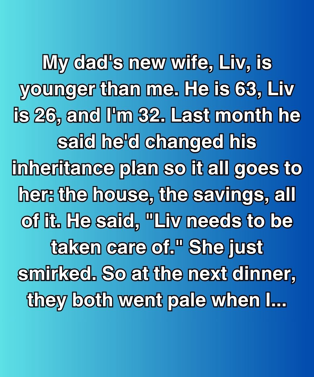 My Dad Cut Me Out Of His Will For His Young Wife—Until I Showed Up With A Lawyer