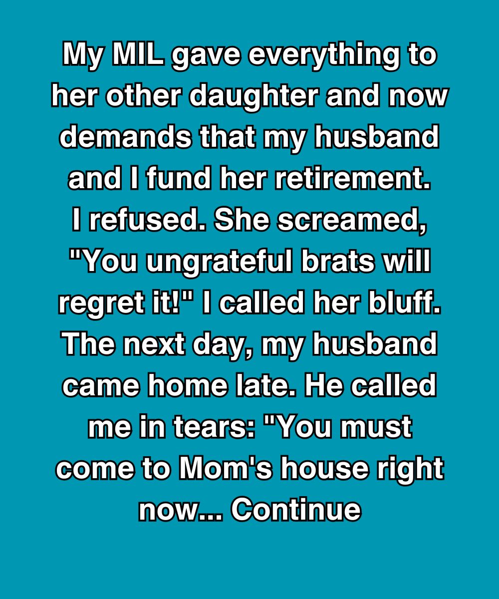 My Mother-In-Law Gave Everything To Her Other Daughter—Now She Expects Us To Save Her
