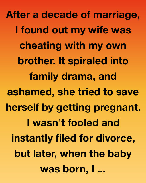 After A Decade Of Marriage, I Found Out My Wife Was Cheating With My Own Brother