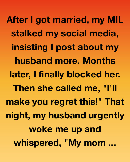 The Night I Blocked My Mother-In-Law