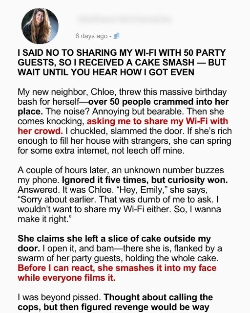 I Said No to Sharing My Wi-Fi With 50 Party Guests, So I Received a Cake Smash — But Wait Until You Hear How I Got Even