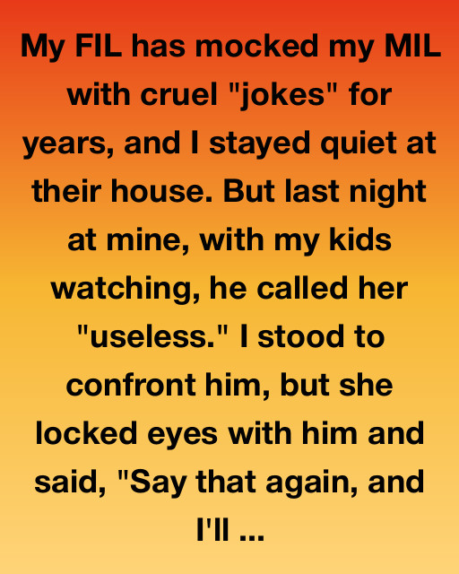 My MIL Finally Stood Up To Her Husband—And Everything Changed That Night