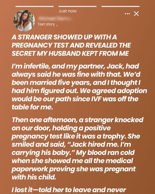 A Stranger Showed Up With A Pregnancy Test And Revealed The Secret My Husband Kept From Me