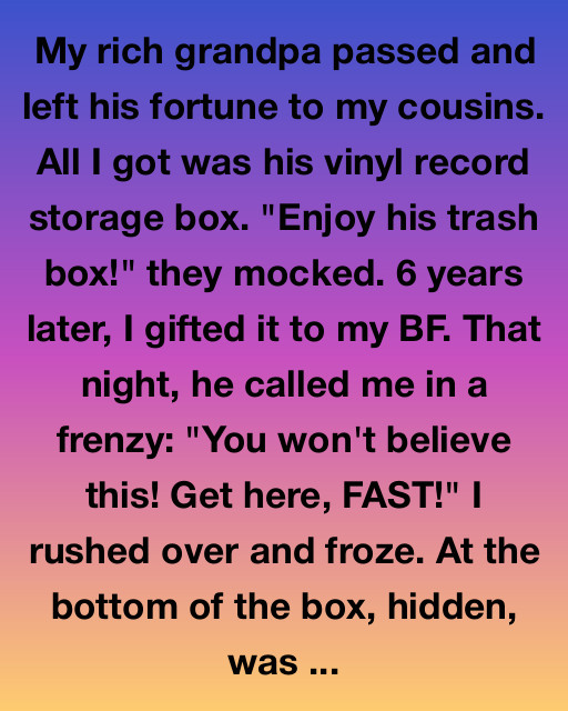 My Grandpa’s “Trash Box” Changed My Life Forever