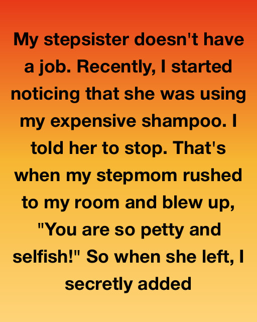 My Stepmom Called Me Petty Over Shampoo—So I Taught Them Both a Lesson They’d Never Forget
