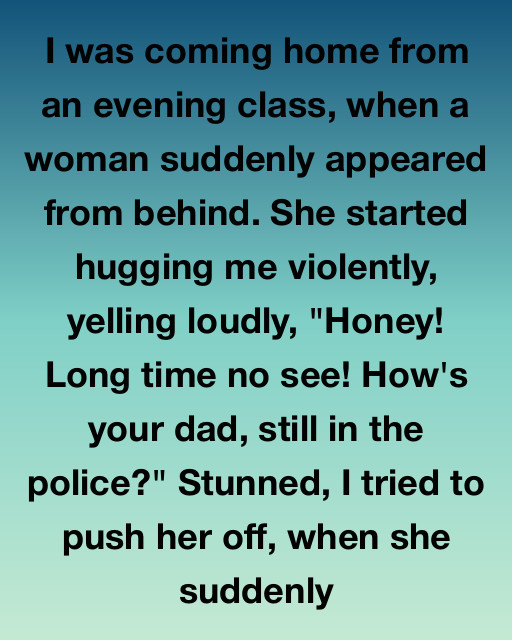 She Hugged Me Like We Were Old Friends—But Whispered, “Don’t Let Them Know You Don’t Know Me”