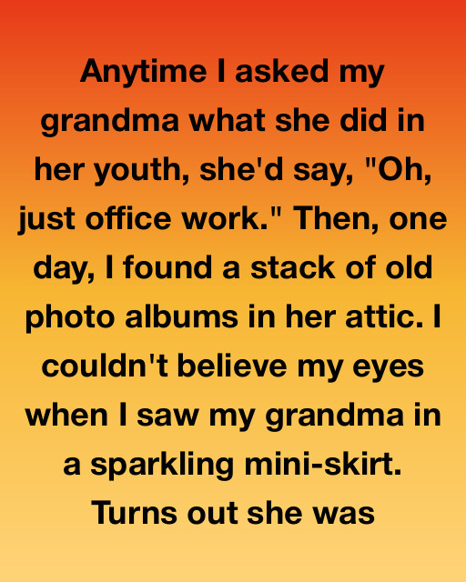 The Secret Life My Grandma Hid In A Sparkling Mini-Skirt