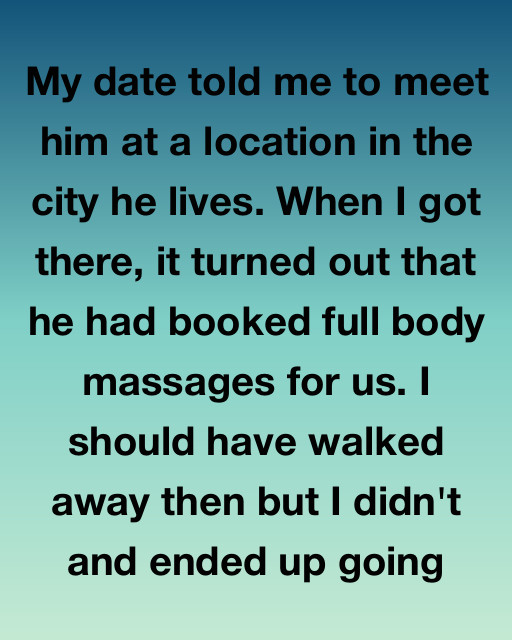 The Massage Date That Revealed His True Intentions