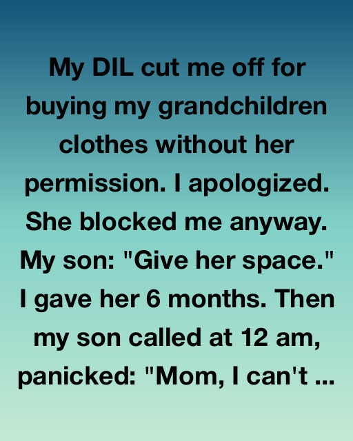 My DIL Cut Me Off For Buying My Grandchildren Clothes Without Her Permission