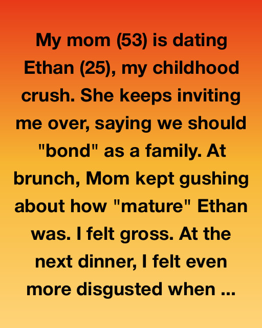 My Mom Is Dating My Childhood Crush — And Inviting Me To Watch It Unfold