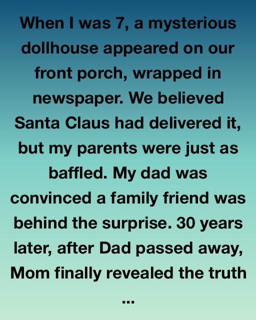 The Secret Behind The Dollhouse