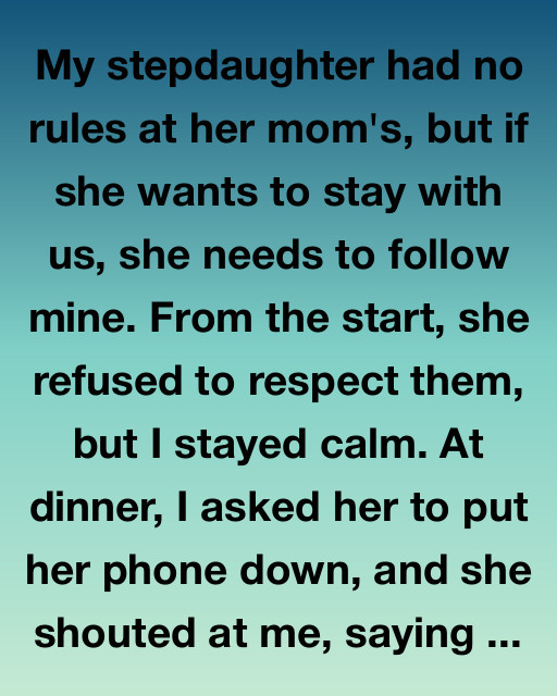My Stepdaughter Refused All My Rules… Until Life Taught Her Something I Couldn’t