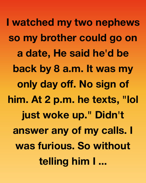 The Day I Taught My Brother A Lesson He’d Never Forget