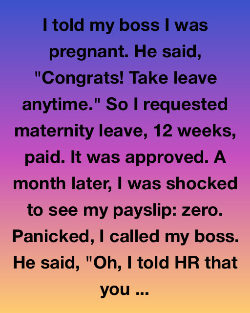 She Thought Maternity Leave Was Paid—Until Her Boss Lied