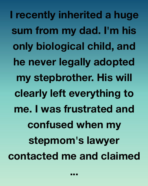 The Inheritance I Almost Lost