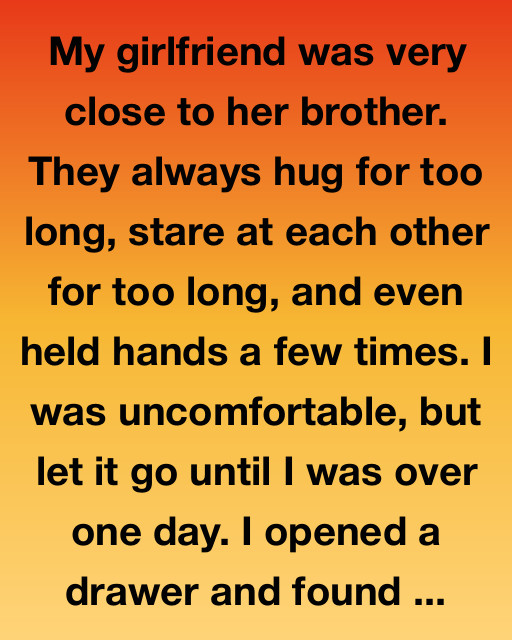 My Girlfriend And Her “Brother”