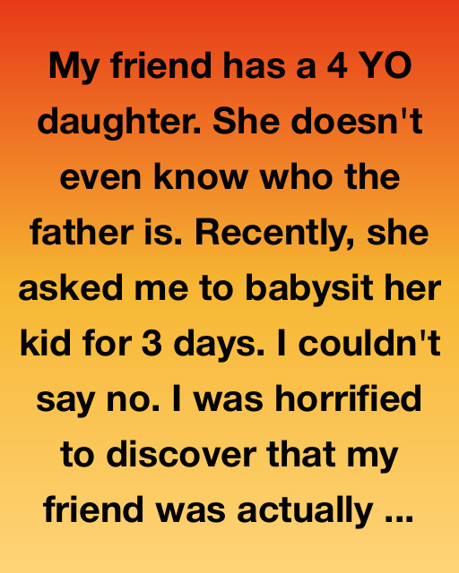 Babysitting Her Daughter Changed My Life Forever