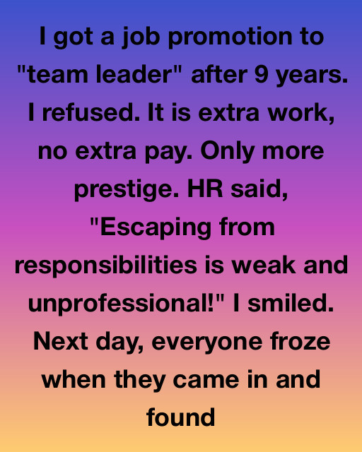 The Promotion I Didnโt Takeโand The Silence That Followed